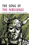 The Song of the Nibelungs: A Verse Translation from the Middle High German Nibelungenlied (Refiguring English Studies)