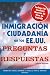 Inmigración y Ciudadania en los EE.UU. Preguntas y Respuestas, 2E: US Immigration and Citizenship Q&A (Spanish edition) (Inmigracion Y Ciudadania En Los ... Citizenship Questions and Answers (Spanish)) by Kurt Wagner, Debbie Schell, Richard Schell