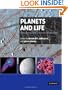 Planets and Life: The Emerging Science of Astrobiology