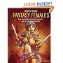 How to Draw Fantasy Females: Create Sexy Cyberpunks, Seductive Supergirls, and Raunchy All-Action Heroines