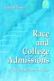 Race and College Admissions: A Case for Affirmative Action