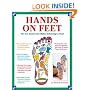 HANDS ON FEET The New System That Makes Reflexology a Snap