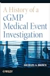A History of a cGMP Medical Event Inv...