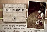 The Appalachian Trail Food Planner: Recipes and Menus for a 2,000-Mile Hike