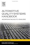 Automotive Quality Systems Handbook, Second Edition: ISO/TS 16949:2002 Edition