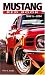 Mustang Red Book: 1964 1/2 -2004