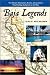 Baja Legends: The Historic Characters, Events, and Locations That Put Baja California on the Map (Sunbelt Cultural Heritage Books)