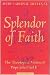 The Splendor of Faith: The Theological Vision of Pope John Paul II