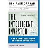 The Intelligent Investor: The Definitive Book on Value Investing. A Book of Practical Counsel (Revised Edition)