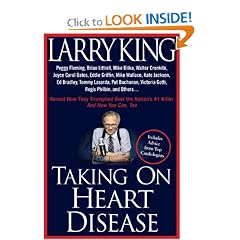 Taking on Heart Disease: Peggy Fleming, Brian Littrell et al Reveal How They Triumphed Over the Nation's #1 Killer--And How You Can, Too!