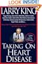 Taking on Heart Disease: Peggy Fleming, Brian Littrell et al Reveal How They Triumphed Over the Nation's #1 Killer--And How You Can, Too!