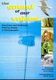 The sound of our voices : Dumfries and Galloway poetry, prose and photographs
