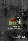 Managing Energy Price Risk 2nd Edition