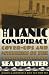 The Titanic Conspiracy