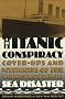 The Titanic Conspiracy