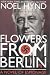 Flowers from Berlin (Hardcover)