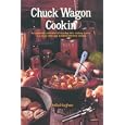 Chuck Wagon Cookin'