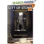 City of Stone: The Hidden History of Jerusalem