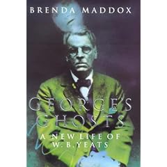 George's Ghosts: New Life of W.B. Yeats