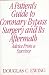 Book A Patient's Guide to Coronary Bypass Surgery and Its Aftermath: Advice from a Survivor