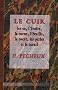 Le cuir : Les os, l'ivoire, la corne, l'�caille, les perles et le corail