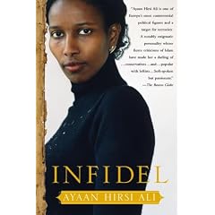 Infidel by Ayaan Hrisi Ali