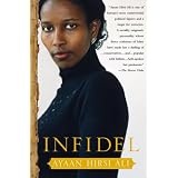 Infidel ~ Ayaan Hirsi Ali