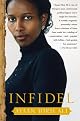Infidel by Ayaan Hirsi Ali
