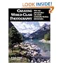 Creating World-Class Photography: How Any Photographer Can Create Technically Flawless Photographs
