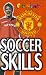 Search : Manchester United: Soccer Skills (Funfax)