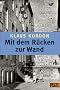 Mit dem R�cken zur Wand: Roman (Gulliver)
