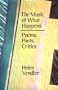The Music of What Happens: Poems, Poets, Critics