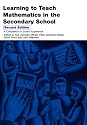 Learning to Teach Mathematics in the Secondary School (Learning to Teach Subjects in the Secondary School)