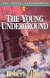 Chasing the Wind/A Light in the Castle/Follow the Star/Touch the Sky (The Young Underground 5-8)