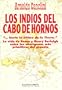 Los Indios del Cabo de Hornos (Spanish Edition)