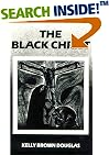 The Black Christ (Bishop Henry McNeal Turner/Sojourner Truth Series in Black Religion)