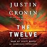 The Twelve: A Novel: The Passage Trilogy, Book 2