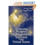 Achieving Project Management Success Using Virtual Teams