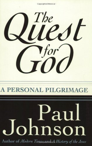 The Quest for God: A Personal Pilgrimage
