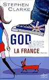 God save la France