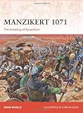 Manzikert 1071: The breaking of Byzantium (Campaign)