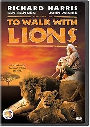 To Walk With Lions