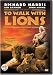 To Walk With Lions