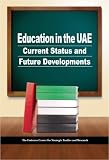 Education in the UAE: Current Status and Future Developments