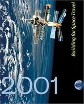 2001 2001: Building for Space Travel