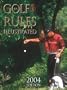 Golf Rules Illustrated: 2004 Edition