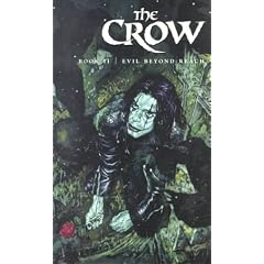 Crow Volume 2 Evil Beyond Reach