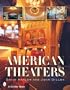 American Theaters: Performance Halls of the Nineteenth Century