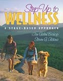 Step Up to Wellness: A Stage-Based Approach