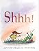 SHHH! by Jeanne Willis